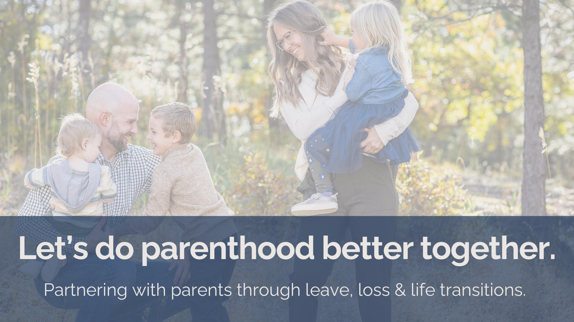 constructing a meaningful transition into parenthood. supporting parents, from pregnancy to having kids in preschool, become the person they want to be in parenthood.